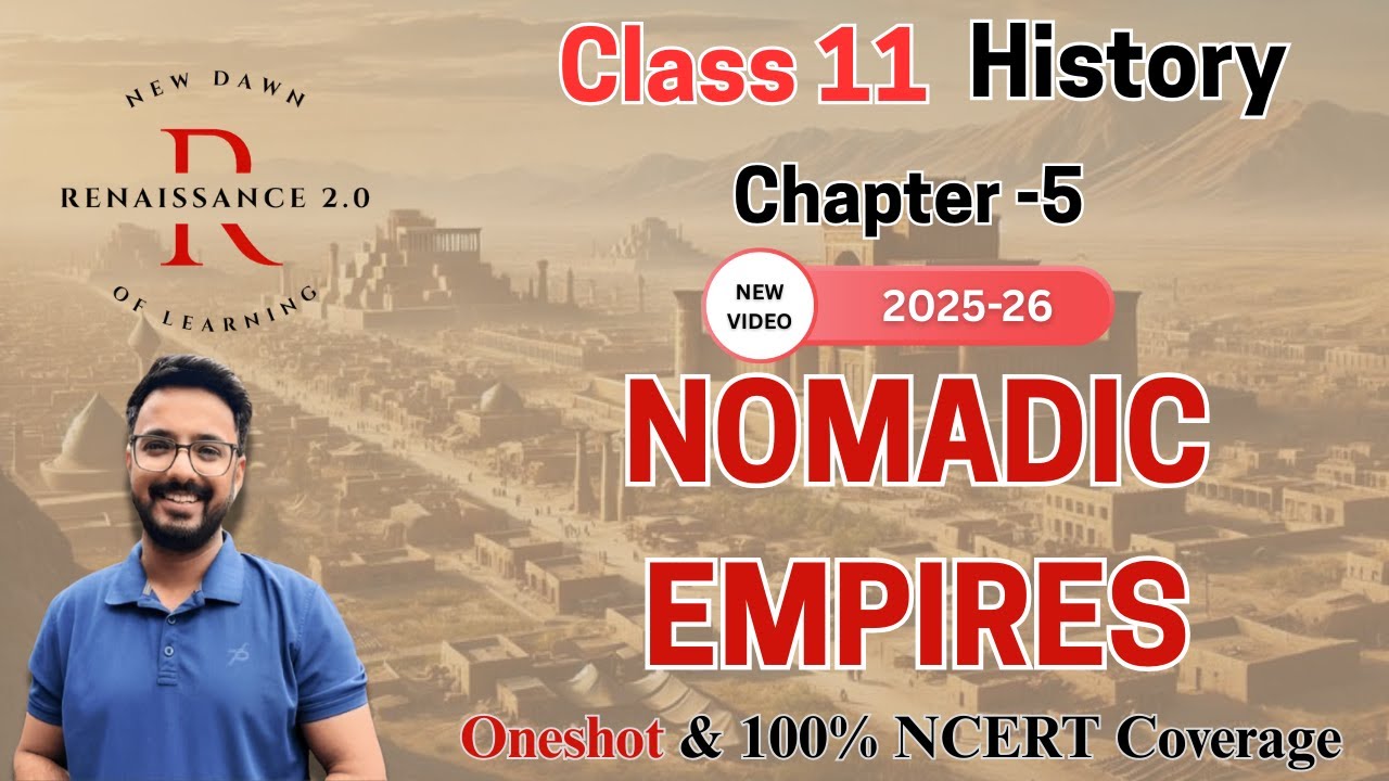 Class 11 History Ch 5 Nomadic Empires With Notes & Important Questions in Hindi