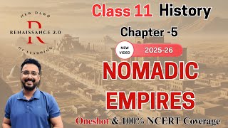Class 11 History Ch 5 Nomadic Empires With Notes & Important Questions in Hindi