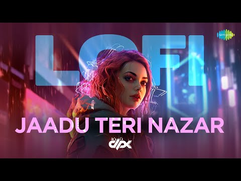 Jaadu Teri Nazar Lofi Mix | It's DPK | Darr | Udit Narayan | Romantic Hindi Song
