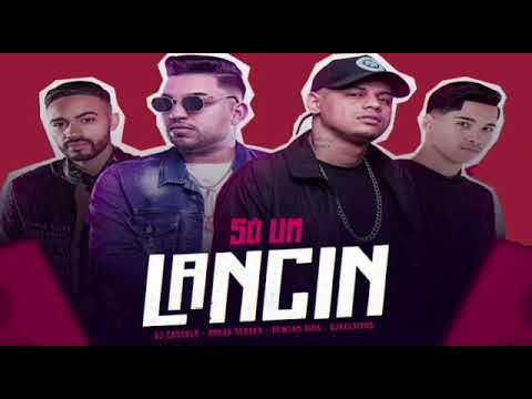 Dj Cassula/DJ Kelvinho/Nando Mendes/Newton Dias/ Só Um Lancin