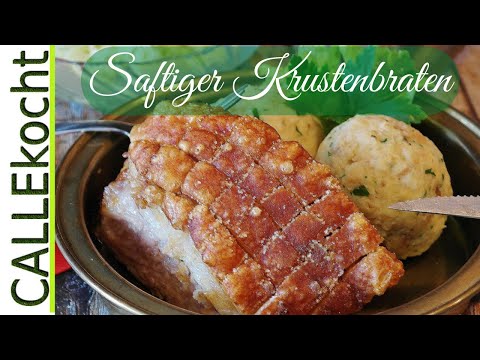 Krustenbraten im Backofen und leckere braune Soße selber machen. Rezept