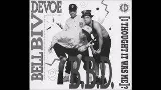 Bell Biv DeVoe - B.B.D. (I Thought It Was Me) (Chopped &amp; Screwed) [Request]