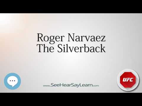 Roger Narvaez   UFC Fighter s Nicknames 🔊