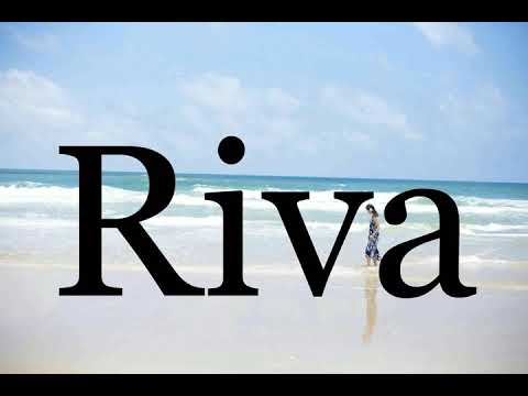 How To Pronounce Riva🌈🌈🌈🌈🌈🌈Pronunciation Of Riva