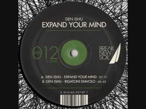 Den Ishu - Expand Your Mind