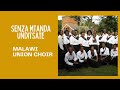 SENZA MTANDA UNDITSATE MALAWI UNION CHOIR SDA MALAWI MUSIC COLLECTIONS
