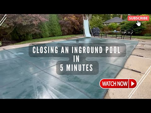 How to Close an In Ground Swimming Pool in 5 minutes