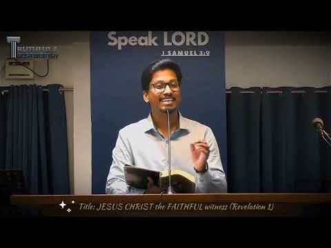 Jesus Christ The Faithful Witness | Revelation 1 | Truth That Never Fails