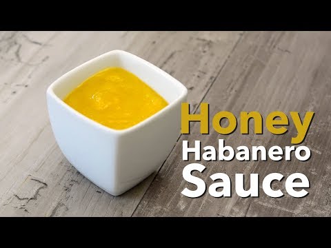 Honey Habanero Sauce