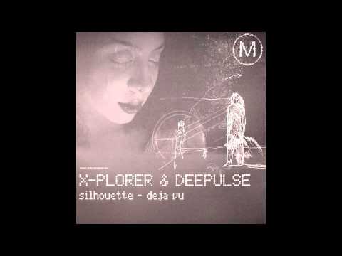 X-Plorer & Dee'Pulse - Deja Vu