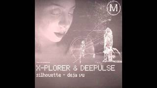 X-Plorer & Dee'Pulse - Deja Vu