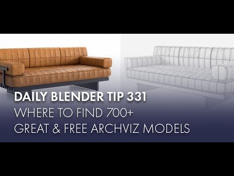 Daily Blender Tip 331 - 700+ Free ArchViz Models