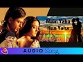 Main Yaha Hun Yaha Audio Udit Narayan Romantic Hindi Song