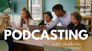 Create Your First Student Podcast TODAY (Step by Step)