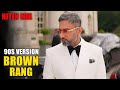 Brown Rang Yo Yo Honey Singh 90s Style Nostalgic Brown Rang 90s Version Yoyo 90s Yoyohoneysingh