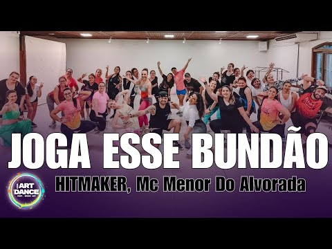 Joga esse bundão - HITMAKER, Mc Menor do Alvorada - ZUMBA COREO l Funk l Coreografia l Cia Art Dance