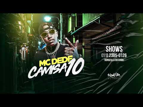 MC Dede - Camisa Dez (Dj RD)