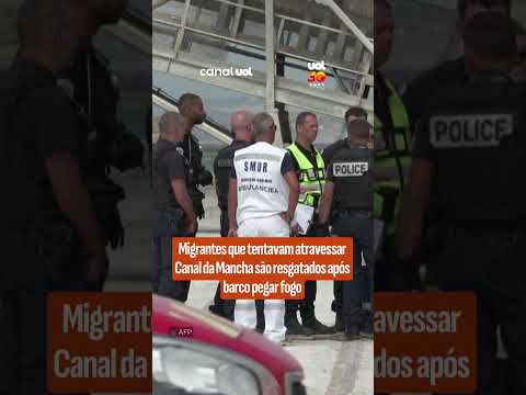 Migrantes que tentavam atravessar Canal da Mancha são resgatados após barco pegar fogo