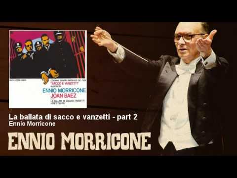 Ennio Morricone - La ballata di sacco e vanzetti - part 2 - Sacco e Vanzetti (1971)