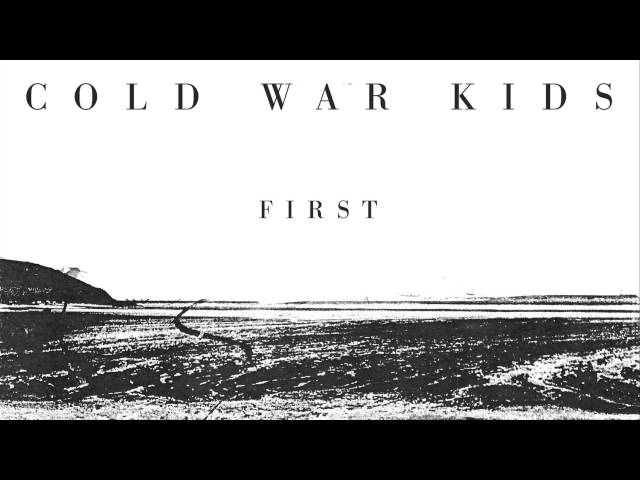 Cold War Kids - First (RB4) (Remix Stems)