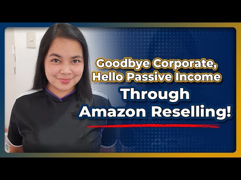 Earn While You’re Home: Be An Amazon Seller Kahit ZERO EXPERIENCE Ka! | Kaye Success Story