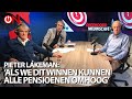 Pieter Lakeman: 'Als we dit winnen, kunnen alle pensioenen omhoog'