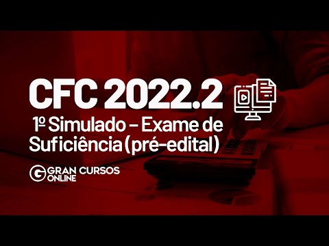 Exame CFC 2022.2: Correção do 1º Simulado - Exame de Suficiência
