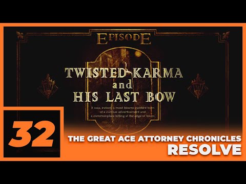 The Great Ace Attorney Chronicles (PS5) - RESOLVE Episode 4 - PART 32
