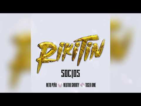 Neto Peña x Neutro Shorty x Toser One - Rikitin (Audio Oficial)