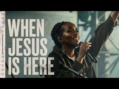 Thumbnail for When Jesus Is Here video
