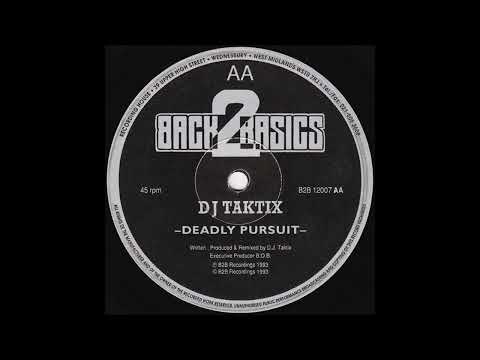 DJ Taktix - Deadly Pursuit (1993)