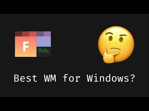 Trying out FancyWM (Best Windows WM?)
