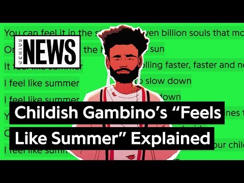 Childish Gambino’s “Feels Like Summer” Explained | Song Stories