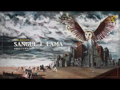 The Baggios - Sangue e Lama