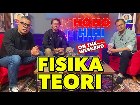 HOHO HIHI ON THE WEEKEND - HANDHIKA S. RAMADHAN, Ph.D | DOKTOR USIA 28 TAHUN (EPISODE 182)