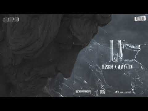 basboy x wavyzien - LV (Prod. Gibbo)