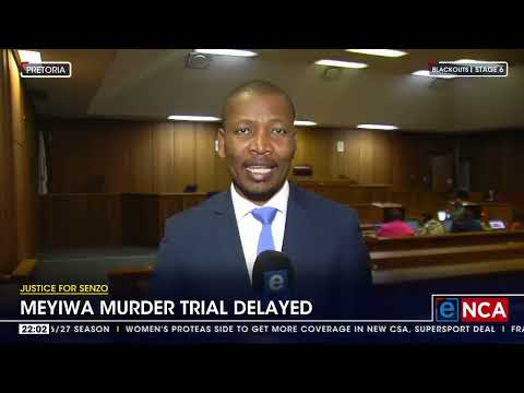 Senzo Meyiwa murder trial delayed