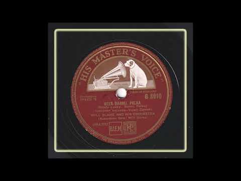 WILL GLAHE AND HIS ORCHESTRA - BEER BARREL POLKA