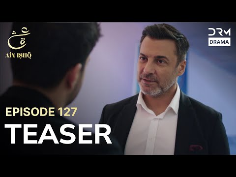 Turkish Drama In Urdu | Ain Ishq | One Love | Teaser Episode 127 | UD2O