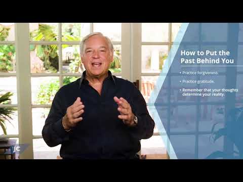 How to Put the Past Behind You