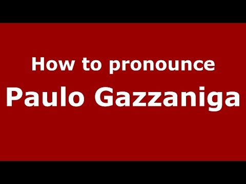 How to pronounce Paulo Gazzaniga (Spanish/Argentina) - PronounceNames.com