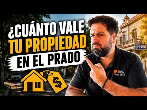 el Valor de las Propiedades en El Prado, Montevideo