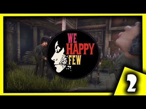 To the Train Station|We Happy Few|Playthrough part 2
