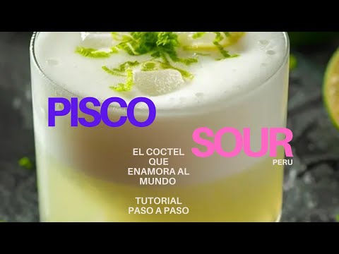 PERÚ nos enseña a hacer PISCO SOUR