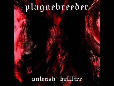 Plaguebreeder - Armageddon Hellfire
