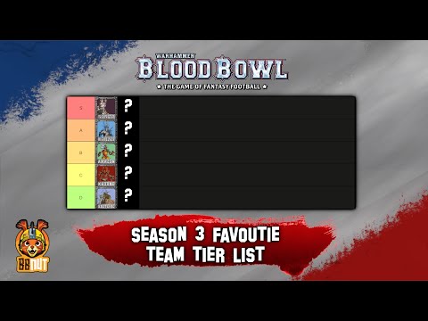Blood Bowl Season 3 Team Tier List – What I’m Most Excited to Play