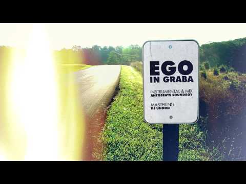 Ego - In graba ( Produs de Antobeats Soundboy) [Official HQ]