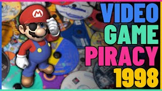 Video Game Piracy Back In 1998.