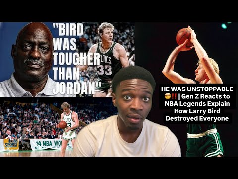 HE WAS UNSTOPPABLE!! | Gen Z Reacts to NBA Legends Explain How Larry Bird Destroyed Everyone