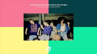 Luke Solomon featuring Queen Rose &amp; Amy Douglas &#39;Light You Up&#39; (Louie Vega Roots Mix)